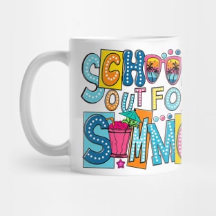 School's Out For Summer Teacher Student Last Day Of School Mug